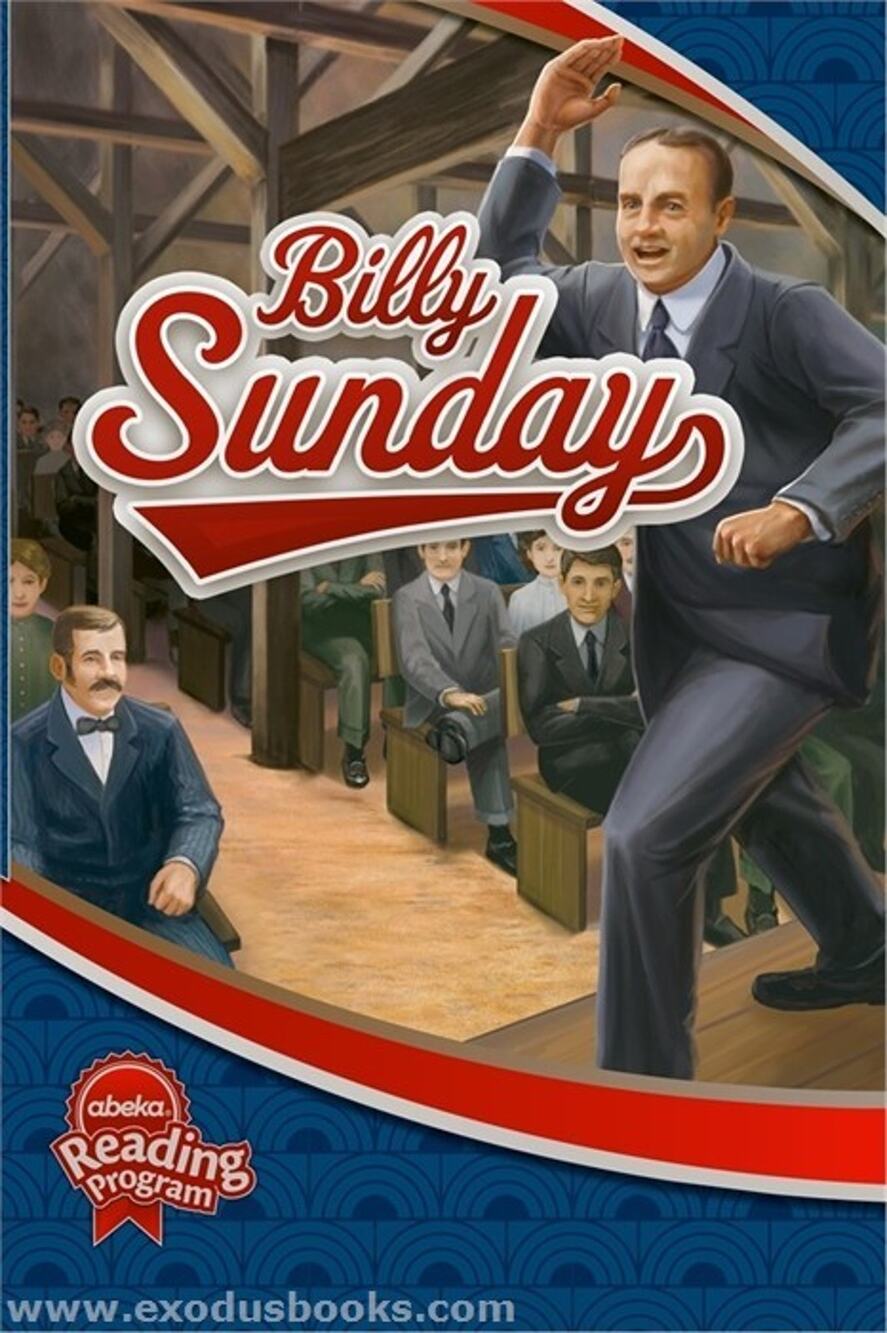 ABEKA READING PROGRAM, BILLY SUNDAY, 2022, BRAND NEW STUDENT BOOK